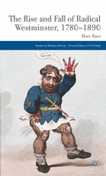 Cover: The Rise and Fall of Radical Westminster, 1780-1890 - Palgrave Macmillan