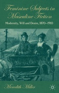 Cover: Feminine Subjects in Masculine Fiction - Palgrave Macmillan