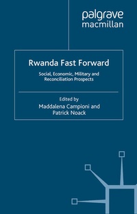 Enlarge image Cover: Rwanda Fast Forward - Palgrave Macmillan