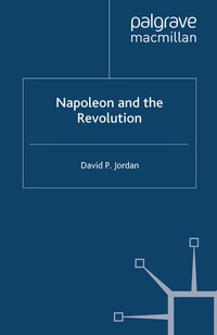 Enlarge image Cover: Napoleon and the Revolution - Palgrave Macmillan