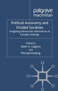 Enlarge image Cover: Political Autonomy and Divided Societies - Palgrave Macmillan