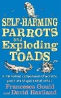 Cover: Self-Harming Parrots And Exploding Toads - Piatkus Books