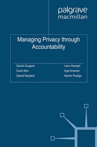 Enlarge image Cover: Managing Privacy through Accountability - Palgrave Macmillan