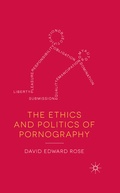Cover: The Ethics and Politics of Pornography - Palgrave Macmillan