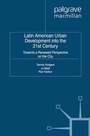 Cover: Latin American Urban Development into the Twenty First Century - Palgrave Macmillan