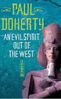 Abbildung von: An Evil Spirit Out of the West (Akhenaten Trilogy, Book 1) - Headline Book Publishing