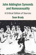 Cover: John Addington Symonds (1840-1893) and Homosexuality - Palgrave Macmillan