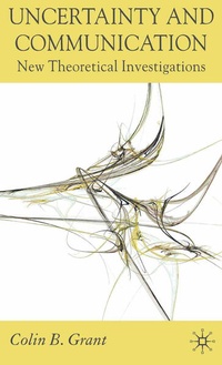 Enlarge image Cover: Uncertainty and Communication - Palgrave Macmillan
