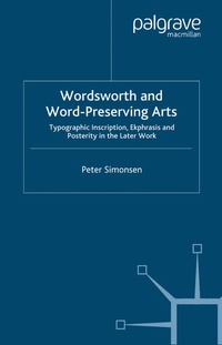 Enlarge image Cover: Wordsworth and Word-Preserving Arts - Palgrave Macmillan