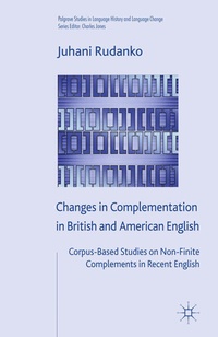 Enlarge image Cover: Changes in Complementation in British and American English - Palgrave Macmillan