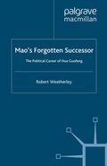 Cover: Mao's Forgotten Successor - Palgrave Macmillan