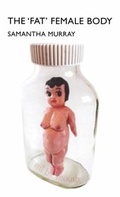Cover: The 'Fat' Female Body - Palgrave Macmillan
