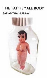 Enlarge image Cover: The 'Fat' Female Body - Palgrave Macmillan