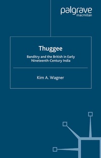 Enlarge image Cover: Thuggee - Palgrave Macmillan