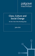 Cover: Class, Culture and Social Change - Palgrave Macmillan
