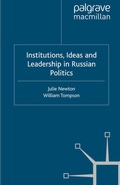 Cover: Institutions, Ideas and Leadership in Russian Politics - Palgrave Macmillan