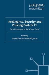 Enlarge image Cover: Intelligence, Security and Policing Post-9/11 - Palgrave Macmillan