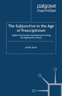 Enlarge image Cover: The Subjunctive in the Age of Prescriptivism - Palgrave Macmillan