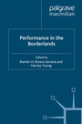 Cover: Performance in the Borderlands - Palgrave Macmillan