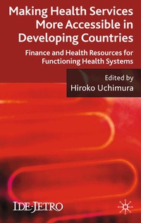 Enlarge image Cover: Making Health Services More Accessible in Developing Countries - Palgrave Macmillan