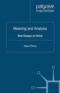 Cover: Meaning and Analysis: New Essays on Grice - Palgrave Macmillan