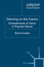 Cover: Dancing on the Canon - Palgrave Macmillan