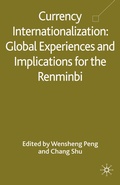 Cover: Currency Internationalization: Global Experiences and Implications for the Renminbi - Palgrave Macmillan