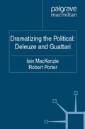 Cover: Dramatizing the Political: Deleuze and Guattari - Palgrave Macmillan