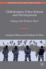 Cover: Globalization, Police Reform and Development - Palgrave Macmillan