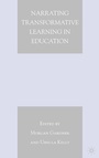 Cover: Narrating Transformative Learning in Education - Palgrave MacMillan