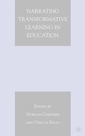 Cover: Narrating Transformative Learning in Education - Palgrave MacMillan