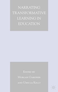 Enlarge image Cover: Narrating Transformative Learning in Education - Palgrave MacMillan