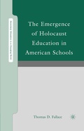 Cover: The Emergence of Holocaust Education in American Schools - Palgrave MacMillan