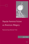 Cover: Popular Feminist Fiction as American Allegory - Palgrave MacMillan