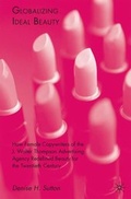 Cover: Globalizing Ideal Beauty - Palgrave MacMillan