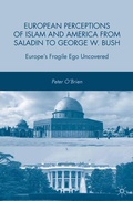 Cover: European Perceptions of Islam and America from Saladin to George W. Bush - Palgrave MacMillan