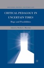 Cover: Critical Pedagogy in Uncertain Times - Palgrave MacMillan
