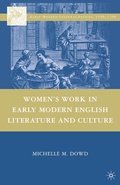 Cover: Women's Work in Early Modern English Literature and Culture - Palgrave MacMillan