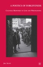 Cover: A Poetics of Forgiveness - Palgrave MacMillan