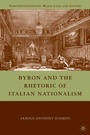 Cover: Byron and the Rhetoric of Italian Nationalism - Palgrave MacMillan