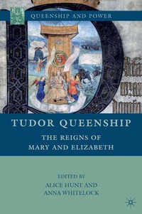 Enlarge image Cover: Tudor Queenship - Palgrave MacMillan