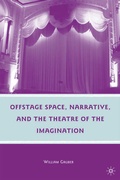 Cover: Offstage Space, Narrative, and the Theatre of the Imagination - Palgrave MacMillan