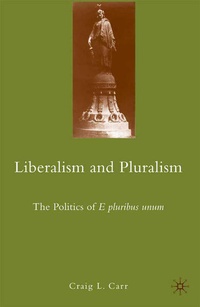Enlarge image Cover: Liberalism and Pluralism - Palgrave MacMillan
