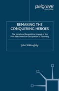 Cover: Remaking the Conquering Heroes - Palgrave MacMillan