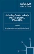 Cover: Debating Gender in Early Modern England, 1500-1700 - Palgrave MacMillan