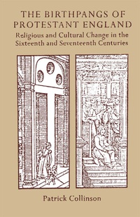 Enlarge image Cover: The Birthpangs of Protestant England - Palgrave Macmillan