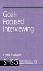 Cover: Goal Focused Interviewing - SAGE Publications Inc