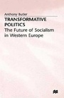 Cover: Transformative Politics - St. Martin's Press