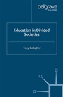 Cover: Education in Divided Societies - Palgrave Macmillan