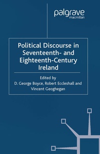 Enlarge image Cover: Political Discourse in Seventeenth- and Eighteenth-Century Ireland - Palgrave Macmillan